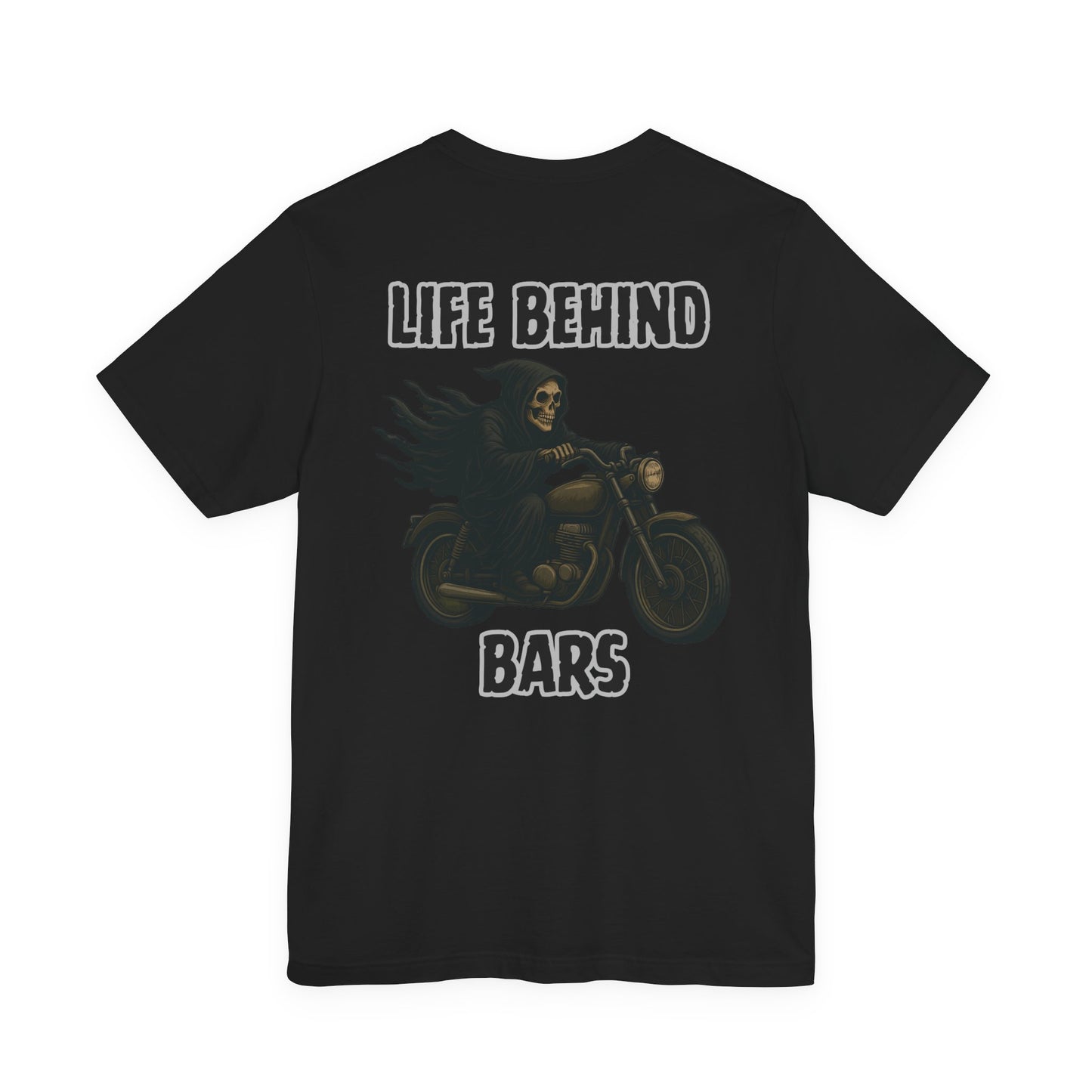 Reaper Life Behind Bars Motorcycle Tee, Unisex