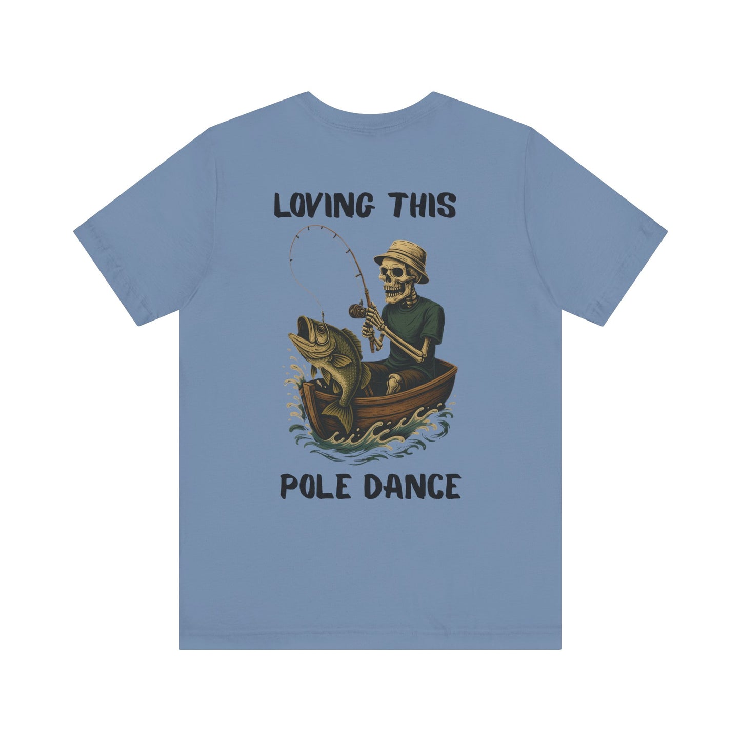 Fishing Humor Tee | Unisex