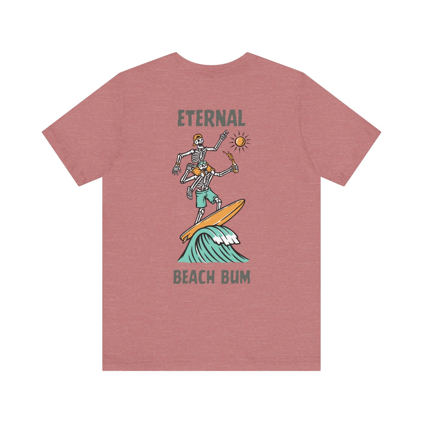 Eternal Beach Bum Unisex Tee, Surfing Summer Shirt