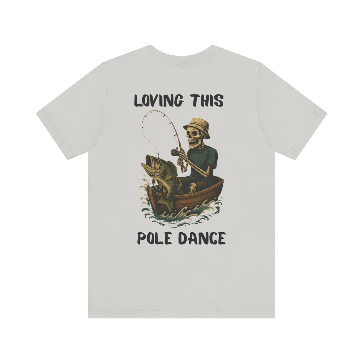 Fishing Humor Tee | Unisex