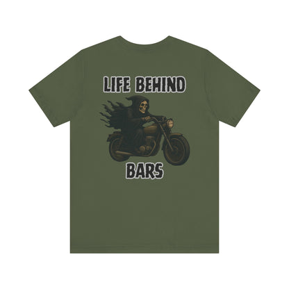 Reaper Life Behind Bars Motorcycle Tee, Unisex