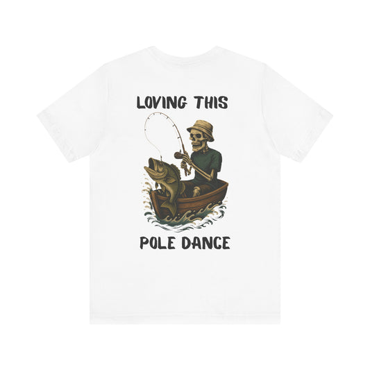Fishing Humor Tee | Unisex