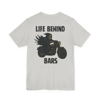Reaper Life Behind Bars Motorcycle Tee, Unisex