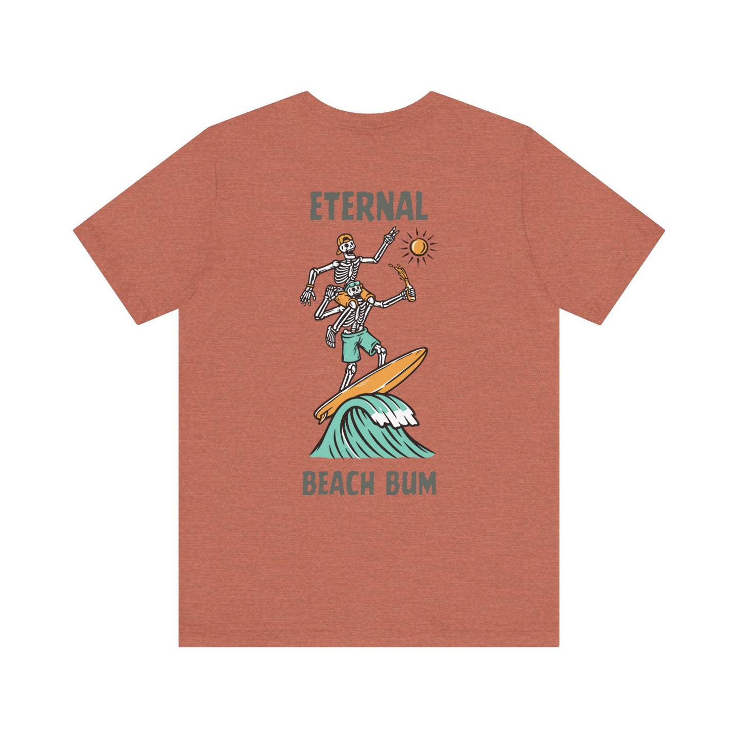 Eternal Beach Bum Unisex Tee, Surfing Summer Shirt