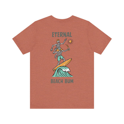 Eternal Beach Bum Unisex Tee, Surfing Summer Shirt