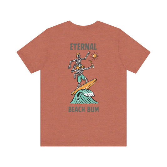 Eternal Beach Bum Unisex Tee, Surfing Summer Shirt