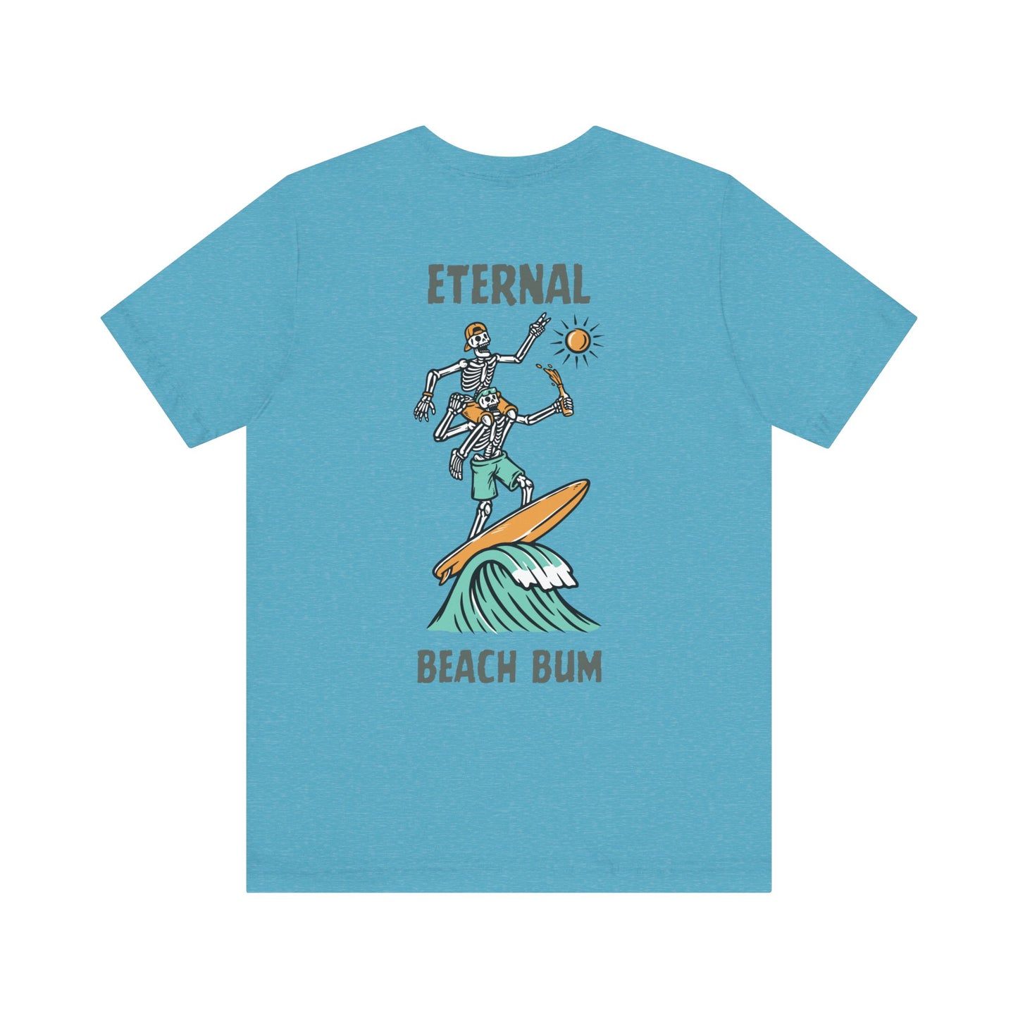 Eternal Beach Bum Unisex Tee, Surfing Summer Shirt