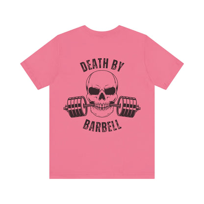 Bold Skull Workout Tee, Death by Barbell Shirt