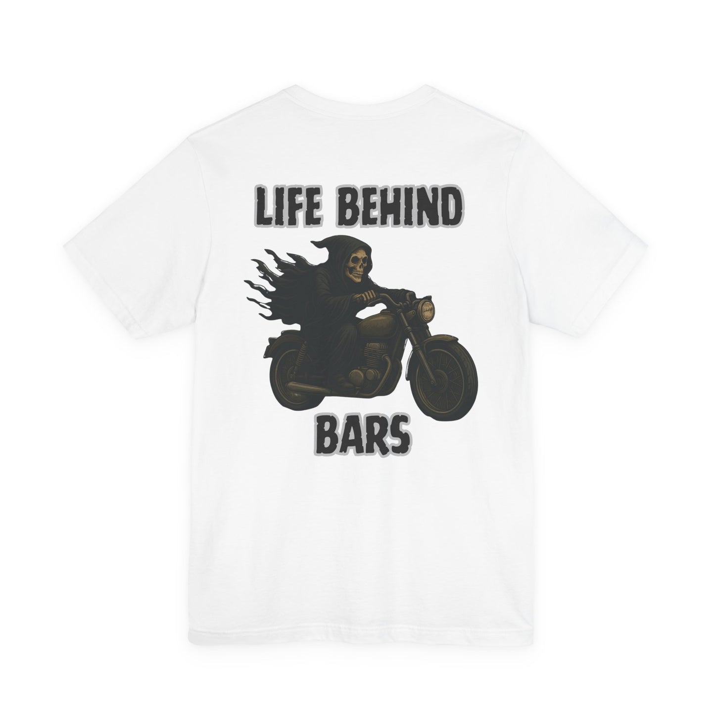 Reaper Life Behind Bars Motorcycle Tee, Unisex