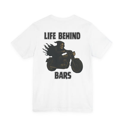 Reaper Life Behind Bars Motorcycle Tee, Unisex