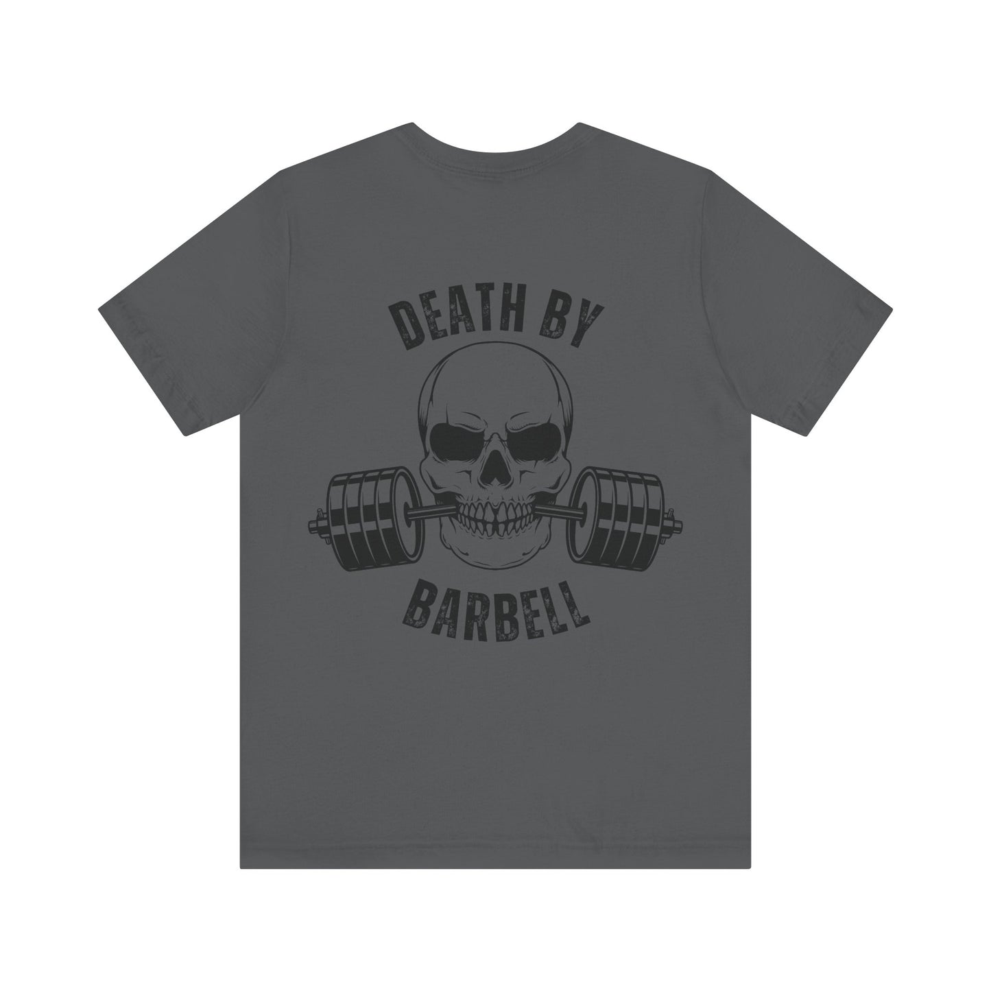 Bold Skull Workout Tee, Death by Barbell Shirt