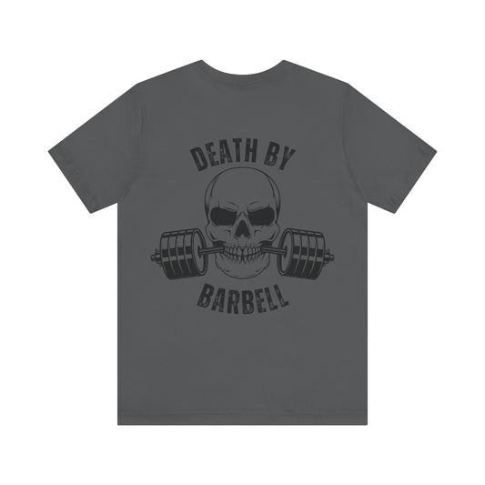 Bold Skull Workout Tee, Death by Barbell Shirt