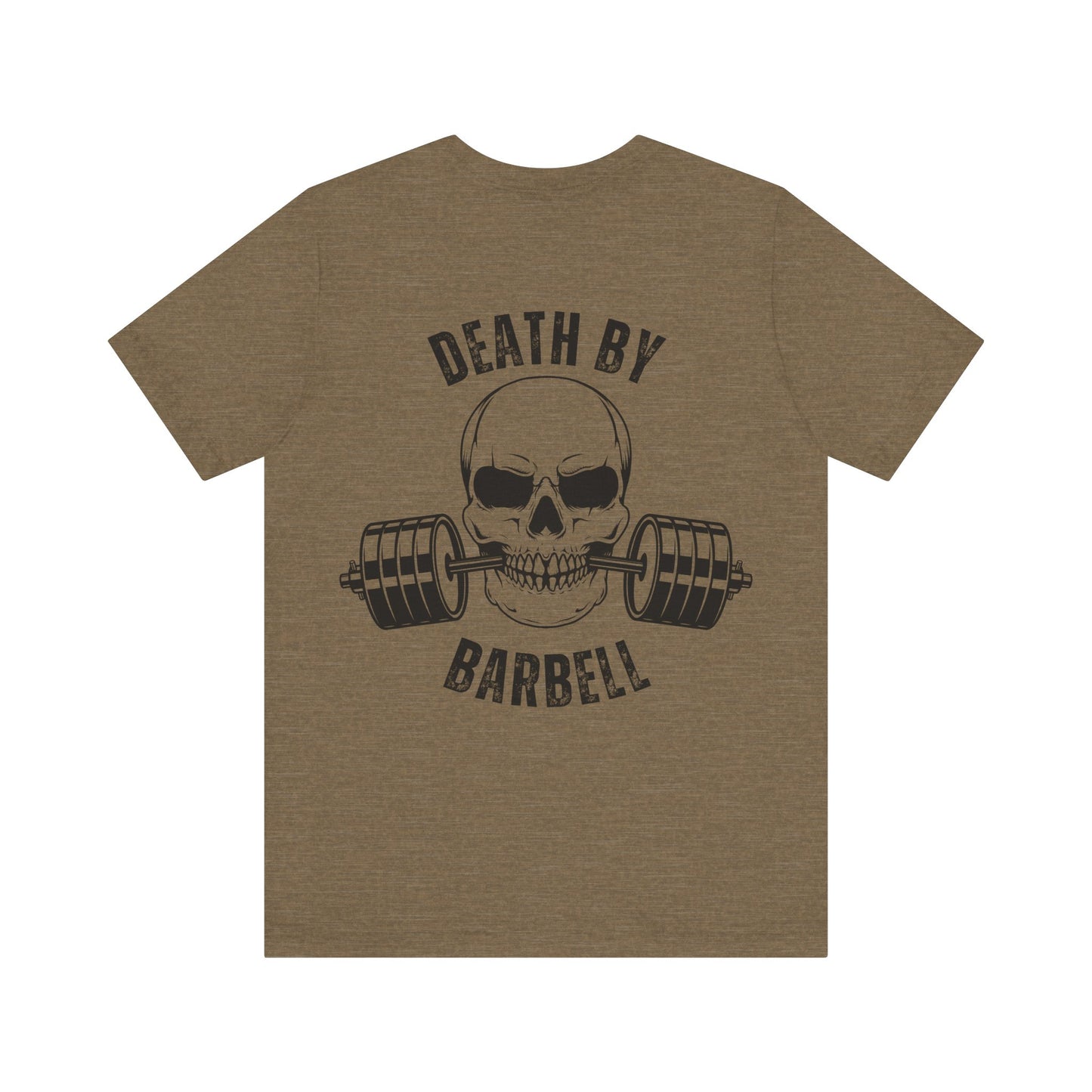 Bold Skull Workout Tee, Death by Barbell Shirt